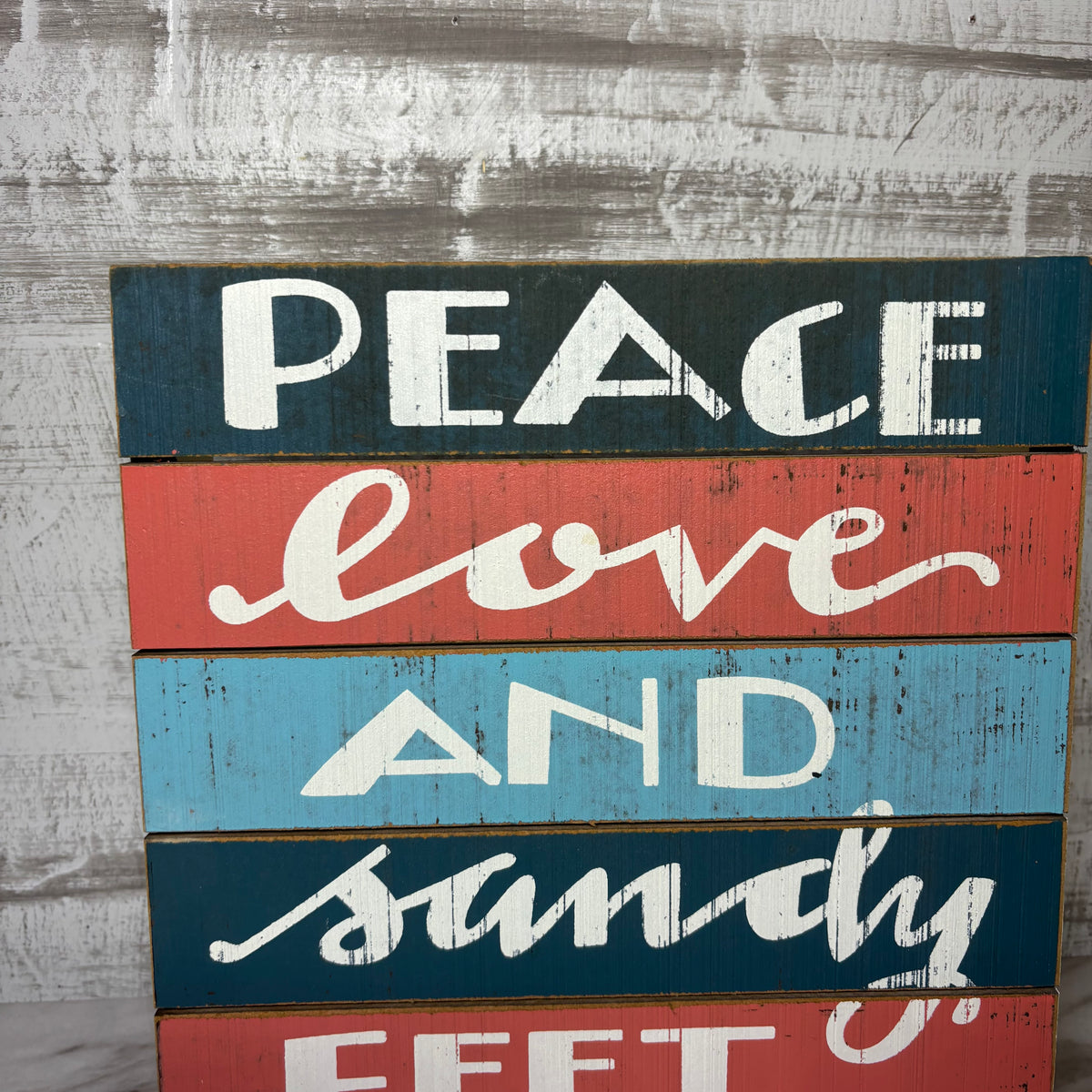 “Peace Love And Sandy Feet” Wall Decor