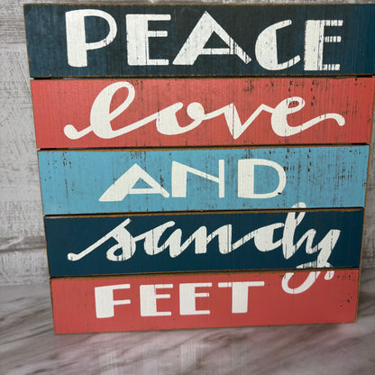 “Peace Love And Sandy Feet” Wall Decor