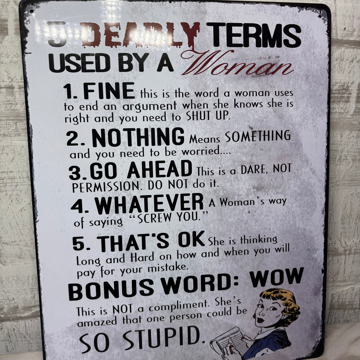 5 Deadly Terms Used by a Woman Novelty Tin Wall Sign