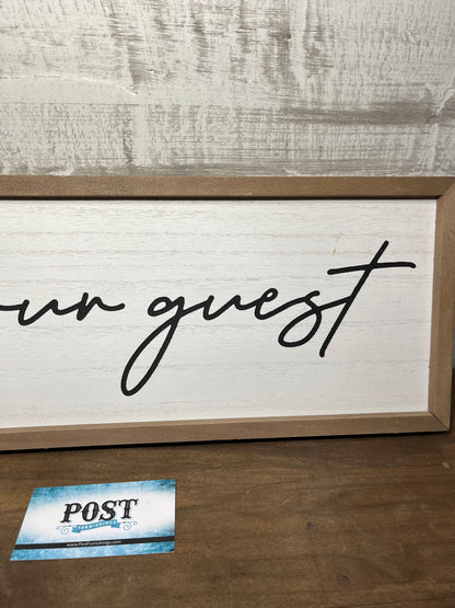 “Be Our Guest” Wooden Sign