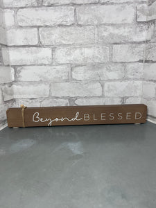 “Beyond Blessed” Wood Decor