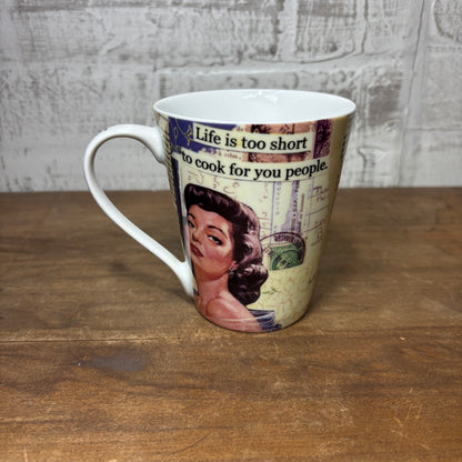 “Life Is Too Short” Coffee Mug