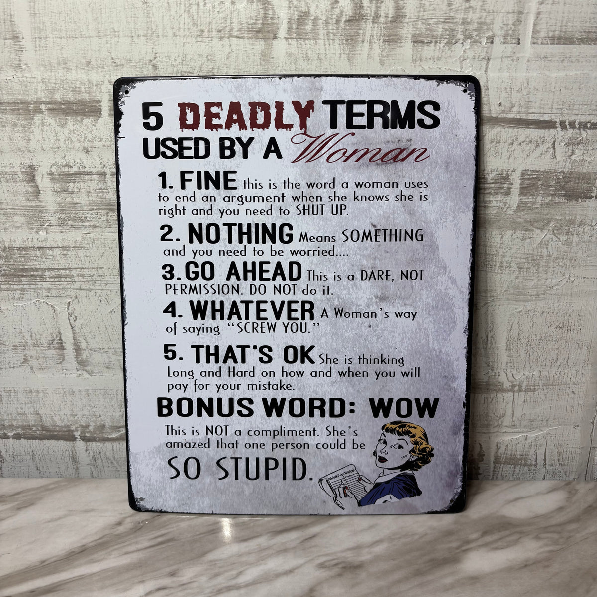 5 Deadly Terms Used by a Woman Novelty Tin Wall Sign