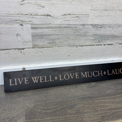 Live Well Love Much Laugh Often Wall Decor