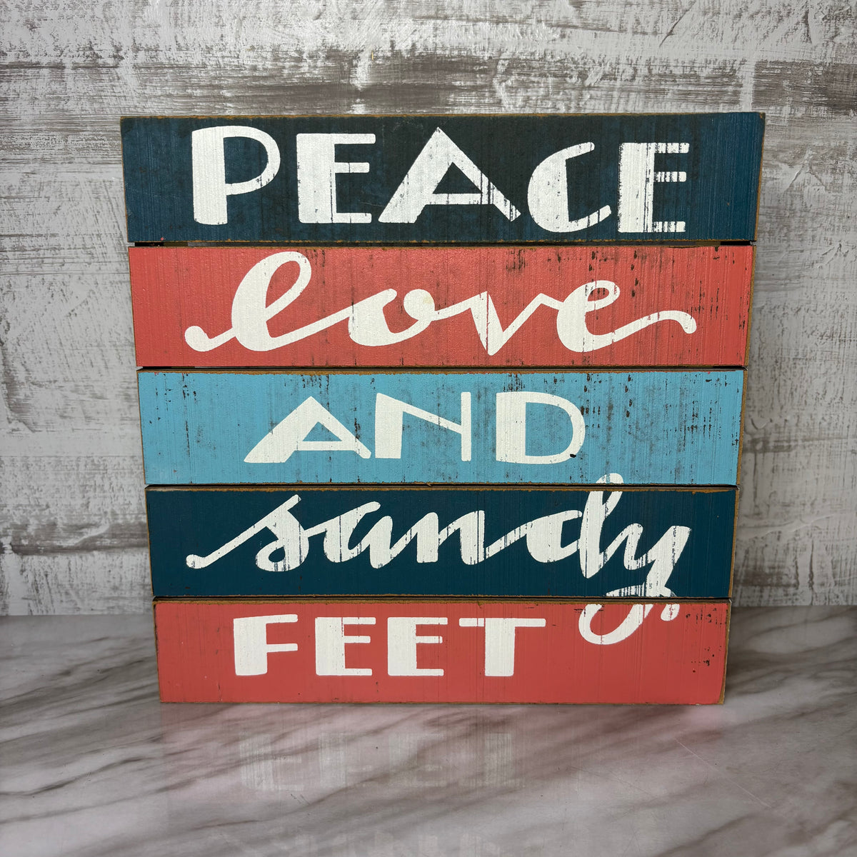 “Peace Love And Sandy Feet” Wall Decor