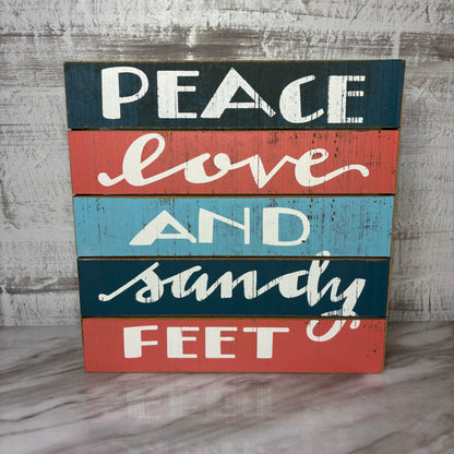 “Peace Love And Sandy Feet” Wall Decor