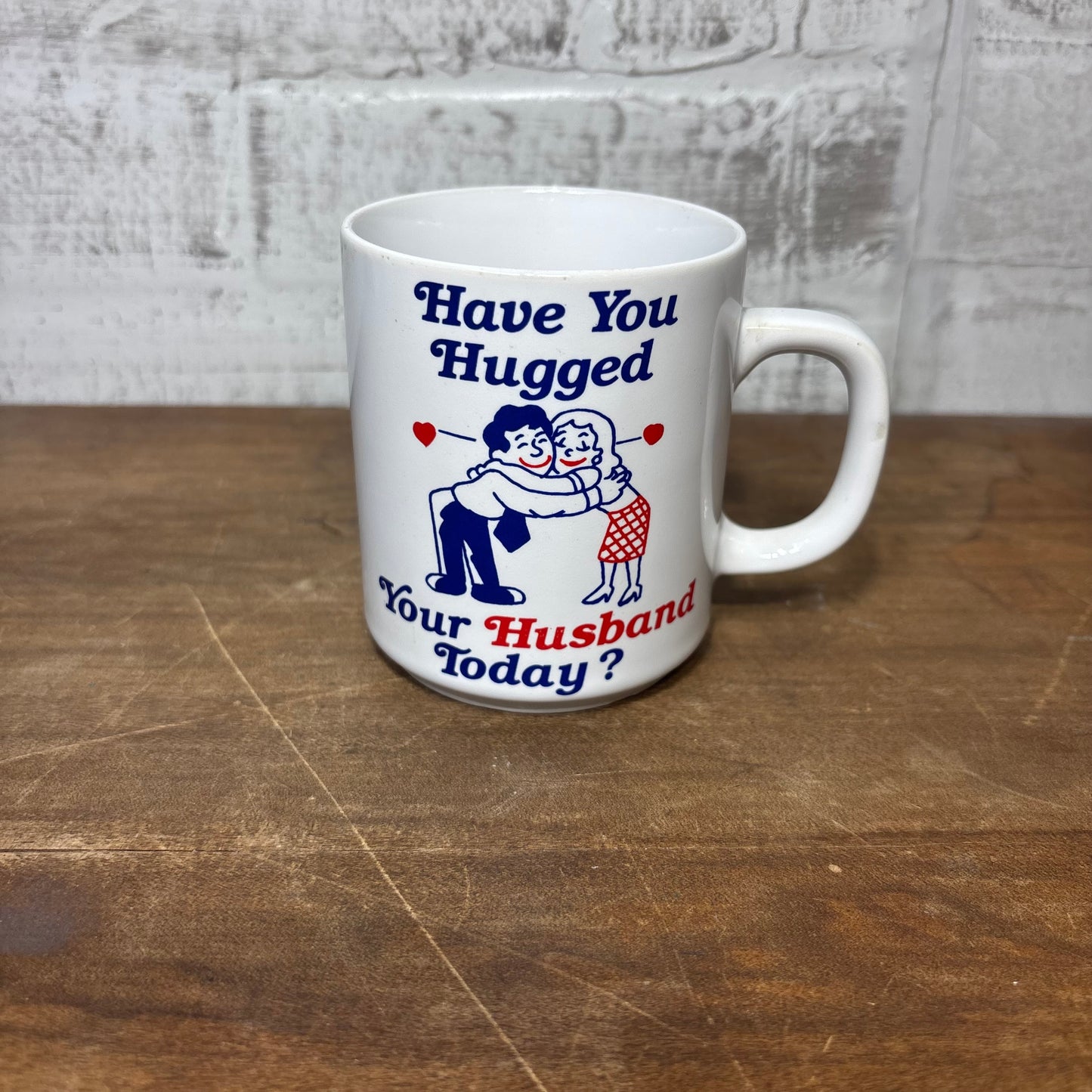 Vintage “Have You Hugged Your Husband Today” Ceramic Mug