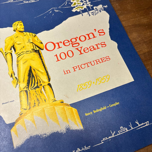 Vintage Oregon’s 100 Years In Pictures 1859-1959
