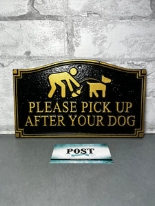 Please Pick Up After Your Dog Sign