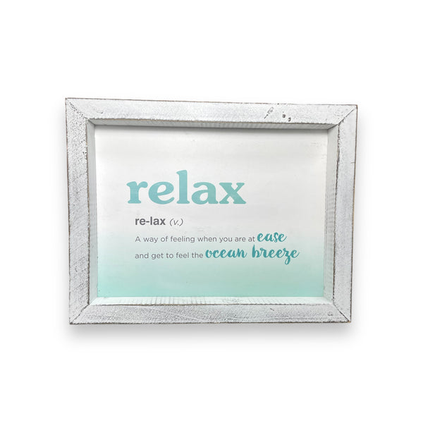 “Relax” Sign