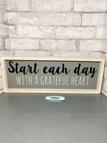 “Start Each Day” Sign