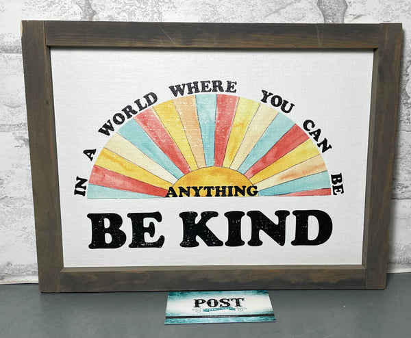 “Be Kind” Inspirational Sign