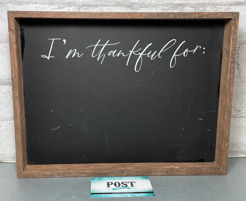 “I’m Thankful For:” Chalkboard
