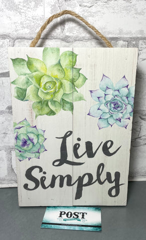 “Live Simply” Hanging Sign